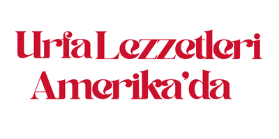 Urfa Lezzetleri Amerika'da